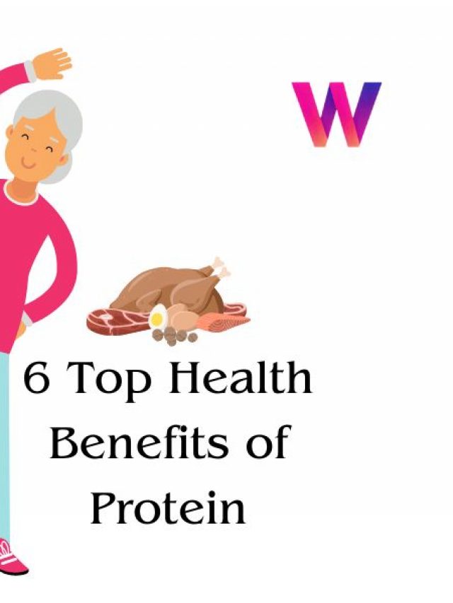 6 Top Health Benefits of Protein