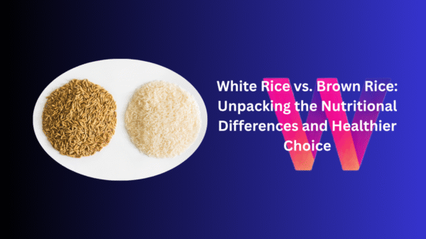 White Rice vs Brown Rice